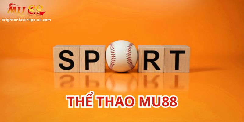 Sảnh cược thể thao tại nhà cái Mu88